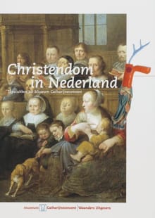 Christendom in Nederland - Auteur onbekend, Saskia Van Haaren, ...