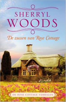 De zussen van Rose Cottage - Sherryl Woods