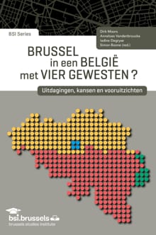 Brussel in een België met vier Gewesten? - Emilie Garcia Guillen, Thibault Gaudin, ...