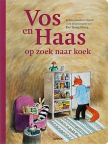 Vos en Haas op zoek naar koek - Sylvia Vanden Heede, Thé Tjong-Khing, ...