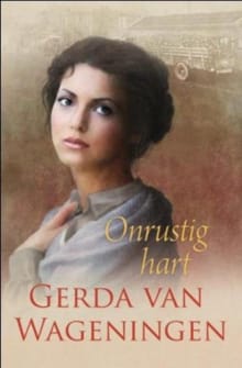 Onrustig hart - Gerda van Wageningen