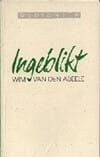 Ingeblikt -  Abeele, Wim van den Abeele