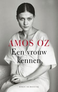 Een vrouw kennen - Amos Oz