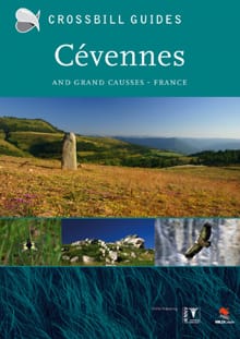 The nature guide to the Cévennes and grands causses France - Dirk Hilbers