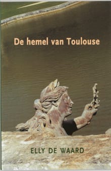 De hemel van Toulouse - E. de Waard, Elly de Waard