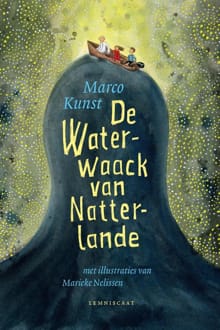 De Waterwaack van Natterlande - Marco Kunst