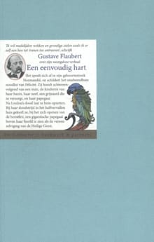 Een eenvoudig hart - Gustave Flaubert