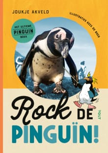 Rock de pinguïn! - Joukje Akveld, Kees de Boer