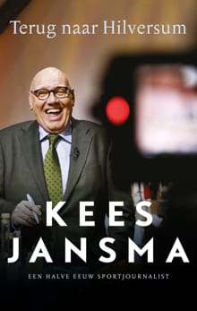 Terug naar Hilversum - Kees Jansma