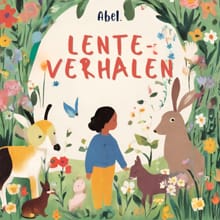 Lenteverhalen - Abel Studios