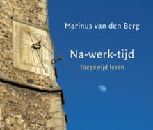 Na-werk-tijd - Marinus van den Berg