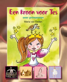 Een kroon voor Tes - Maria Van Eeden, M. van Eeden, ...