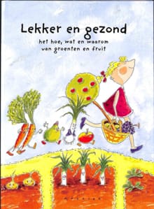 Lekker en gezond - Evelien de Vlieger