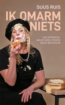 Ik omarm niets - Suus Ruis