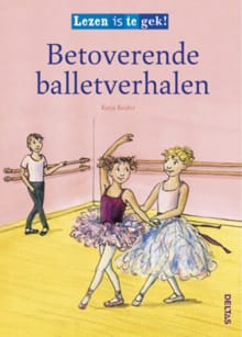 Betoverende balletverhalen - Katja Reider