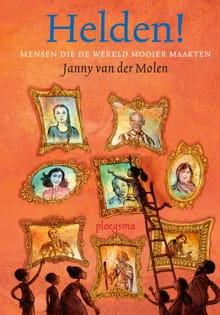 Helden! - Janny van der Molen