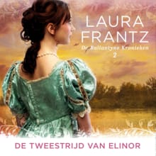De tweestrijd van Elinor - Laura Frantz