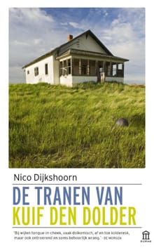 De tranen van Kuif den Dolder - Nico Dijkshoorn
