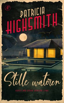 Stille wateren - Patricia Highsmith