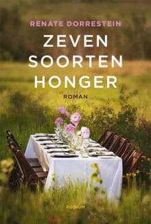 Zeven soorten honger - Renate Dorrestein