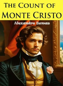 The Count of Monte Cristo - Alexandre Dumas