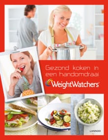 Weight watchers - gezond koken in een handomdraai -  Weight Watchers