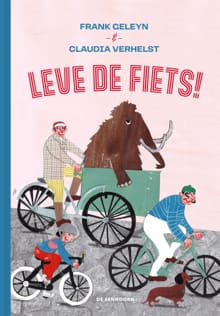 Leve de fiets! - Frank Geleyn