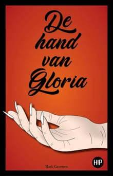 De hand van Gloria - Mark Groenen