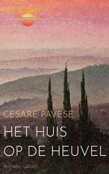 Het huis op de heuvel - Cesare Pavese