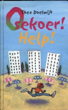 O sekoer ! Help ! -  Doelwijt, Thea Doelwijt