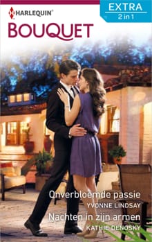 Onverbloemde passie ; Nachten in zijn armen - Yvonne Lindsay, Kathie DeNosky