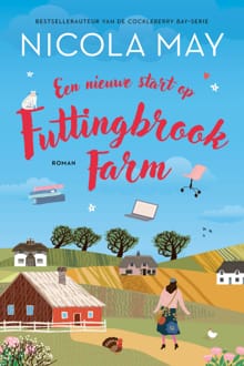Een nieuwe start op Futtingbrook Farm - Nicola May