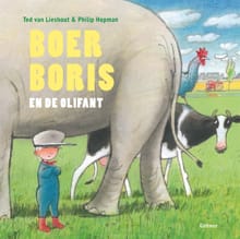 Boer Boris en de olifant - Ted van Lieshout