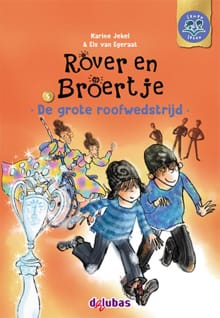 Rover en Broertje - 5 De grote roofwedstrijd - Karine Jekel