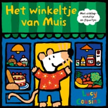 Het winkeltje van Muis - Lucy Cousins