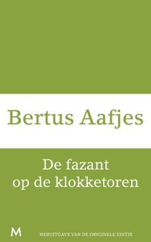 De fazant op de klokketoren - Bertus Aafjes