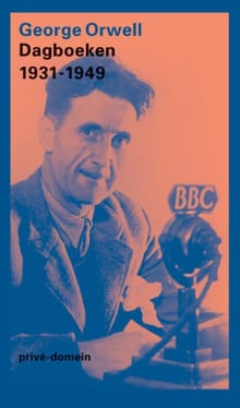 Dagboeken 1931-1949 - George Orwell