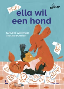 Ella wil een hond - Tanneke Wigersma, Wigersma Tanneke