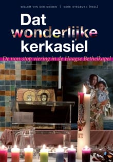 Dat wonderlijke kerkasiel - Willem van der Meiden, Derk Stegeman