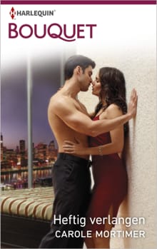 Heftig verlangen - Carole Mortimer