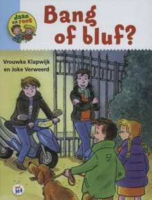 BANG OF BLUF ?             Daan & Roos - Vrouwke Klapwijk, Joke Verweerd