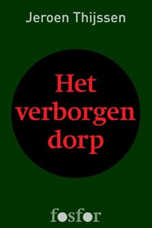 Het verborgen dorp - Jeroen Thijssen