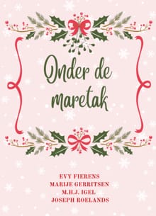 Onder de maretak - Evy Fierens, Marije Gerritsen, ...