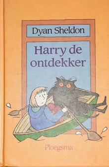 Harry de ontdekker - Sue (ill.) Heap, Dyan Sheldon