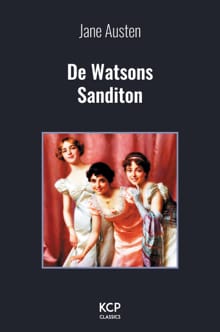 De Watsons / Sanditon - Jane Austen