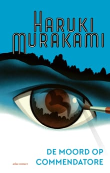 De moord op Commendatore - Haruki Murakami