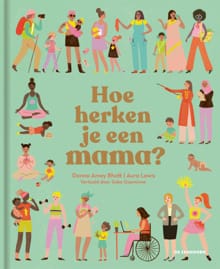 Hoe herken je een mama? - Donna Amey Bhatt