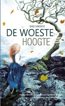 De woeste hoogte - Emily Brontë
