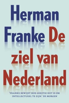 De ziel van Nederland - Herman Franke