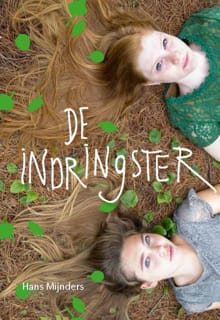 “De indringster